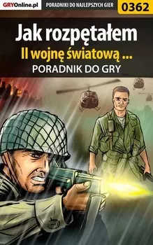 Jak rozptaem II wojn wiatow ...