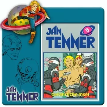 Jan Tenner, Folge 5: Gef?hrliche Insel