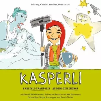 Kasperli, S W?ltall Trampolin / ?n Berg zum Zmorg?