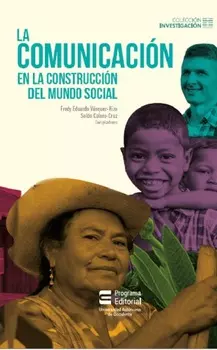 La comunicaci?n en la construcci?n del mundo social