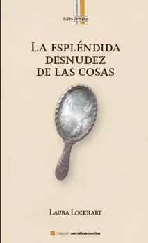 La espl?ndida desnudez de las cosas
