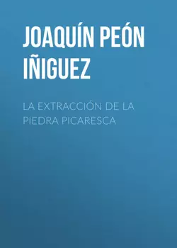 La extracci?n de la piedra picaresca