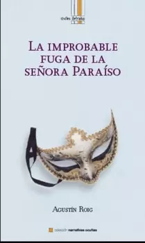 La improbable fuga de la se?ora Para?so