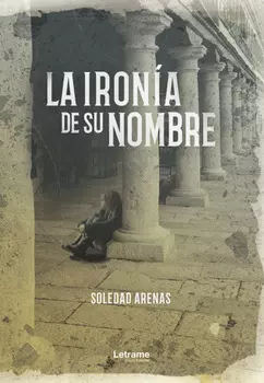 La iron?a de su nombre