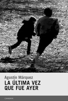 La ?ltima vez que fue ayer