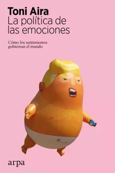 La pol?tica de las emociones