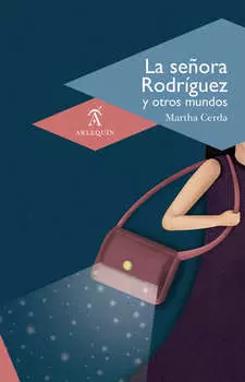 La se?ora Rodr?guez y otros mundos