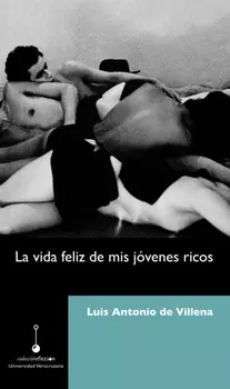 La vida feliz de mis j?venes ricos