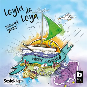 Mucize Kasabas 1 – Leyla ile Leya