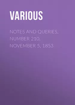Notes and Queries, Number 210, November 5, 1853
