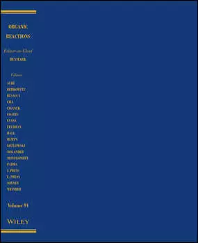 Organic Reactions, Volume 94