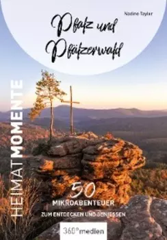 Pfalz und Pf?lzerwald - HeimatMomente