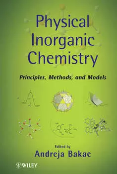 Physical Inorganic Chemistry. Principles, Methods, and Models