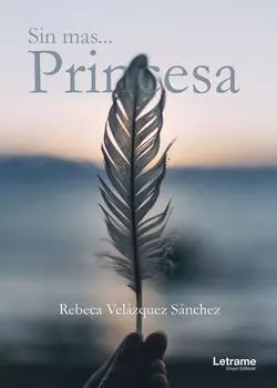 Sin m?s... princesa