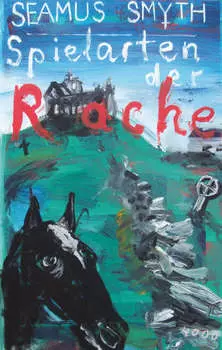 Spielarten der Rache