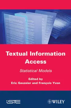 Textual Information Access. Statistical Models