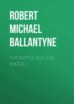 The Battle and the Breeze