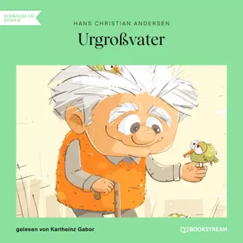 Urgro?vater (Ungek?rzt)