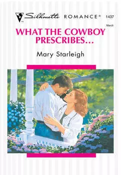What The Cowboy Prescribes...