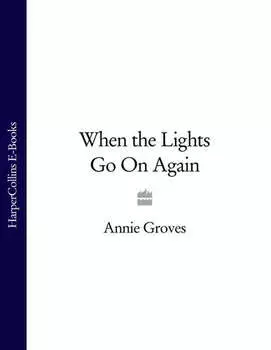 When the Lights Go On Again