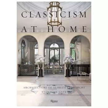 Classicism at Home: Architecture of Alireza Sagharchi: Stanhope Gate