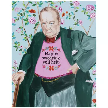 Картина "Winston Churchill Thinks Swearing Will Make It Better"