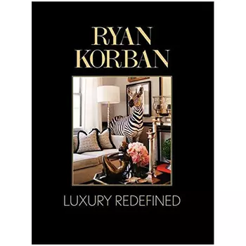 Luxury Redefined Ryan Korban
