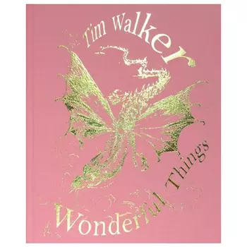 Tim Walker: Wonderful Things