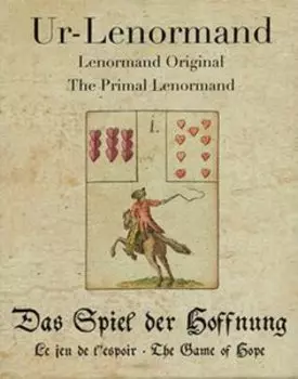 The Primal Lenormand. Первая оригинальная Ленорман