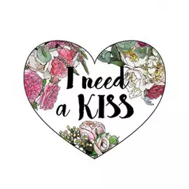 Валентинка I need a kiss