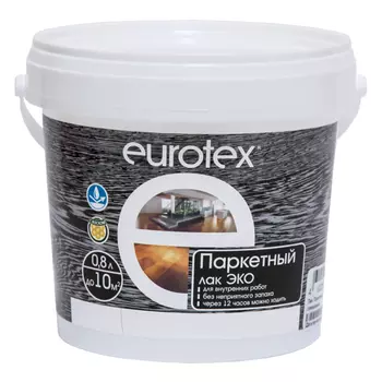 лак в/д паркетный EUROTEX Эко 0,8л глянцевый, арт.80134
