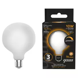 лампа филаментная GAUSS 10Вт Е27 LED 1070Лм 3000К G125 milky диммируемая шар