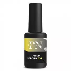 Titanium Strong Тоp, 8 мл