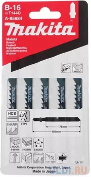 Пилка для лобзика MAKITA A-85684 B-16 дерево, быстро, 105мм, шаг 4.0-5.2, HCS, 5шт.