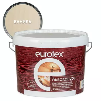 Лак антисептик акриловый Eurotex Аквалазурь ваниль 9 л