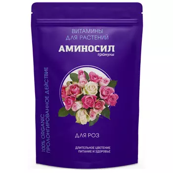 Удобрение для роз гранулированное Витамины Аминосил 300 г