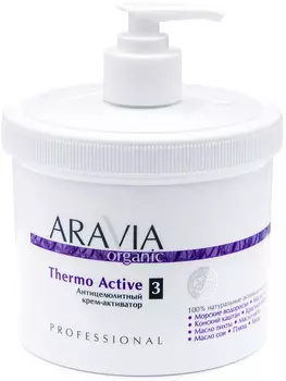 Aravia Professional Organic Антицелюлитный крем-активатор Thermo Active, 550 мл (Aravia Professional, Уход за телом)