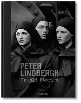 Peter Lindbergh: Untold Stories