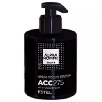 Estel Alpha Homme After Shave Cream - Крем после бритья, 275 мл