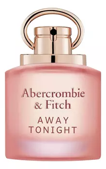 Away Tonight Woman: парфюмерная вода 100мл уценка