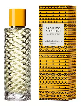 Basilico &amp; Fellini: парфюмерный спрей для тела 100мл