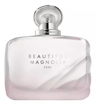 Beautiful Magnolia L'Eau: туалетная вода 100мл уценка