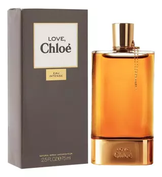 Love Chloe Eau Intense: парфюмерная вода 75мл