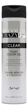 Люминесцентный гель-краситель для волос прямого действия Be Color Crazy 12 Minute 150мл: Clear