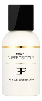 Neroli Supercritique: парфюмерная вода 3*11мл