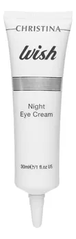 Ночной крем для кожи вокруг глаз Wish Night Eye Cream 30мл