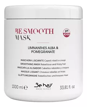 Разглаживающая маска для непослушных волос Be Smooth Smoothing Mask: Маска 1000мл