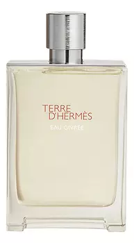 Terre D'Hermes Eau Givree: парфюмерная вода 175мл уценка