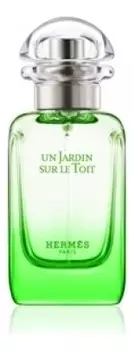 Un Jardin Sur Le Toit: туалетная вода 50мл уценка