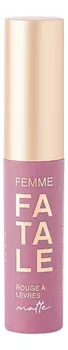 Устойчивая жидкая матовая помада для губ Femme Fatale 3мл: No 6